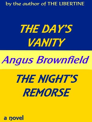 cover image of The Day's Vanity, the Night's Remorse